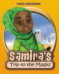 Yara Kaleemah - Samira's Trip to the Masjid, Häftad