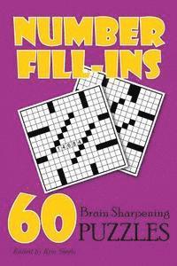 Kim Steele - Number Fill-Ins: 60 Brain Sharpening Puzzles, Häftad. Tillgänglighet: Lägg i varukorg