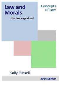 Sally Russell - Law and Morals the law explained, Häftad. Tillgänglighet: Lägg i varukorg