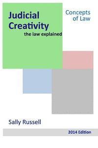 Sally Russell - Judicial Creativity the law explained, Häftad. Tillgänglighet: Lägg i varukorg