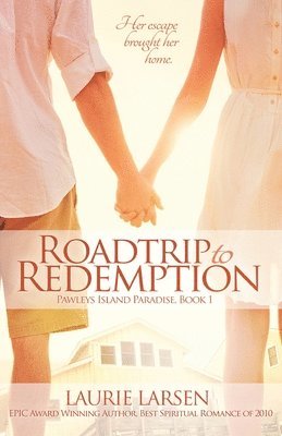 Laurie Larsen - Roadtrip to Redemption, Häftad. Tillgänglighet: Lägg i varukorg