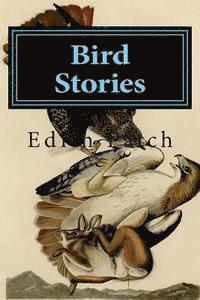 Edith M. Patch - Bird Stories, Häftad. Tillgänglighet: Lägg i varukorg