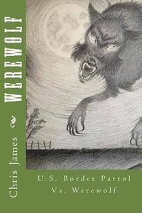 Chris James - Werewolf, Häftad. Tillgänglighet: Lägg i varukorg