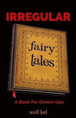 Scott Teel - Irregular Fairy Tales, Häftad. Tillgänglighet: Lägg i varukorg