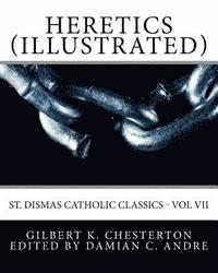 G. K. Chesterton, Damian C. Andre - Heretics (Illustrated), Häftad