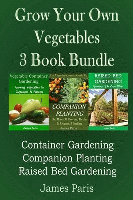 James Paris - Grow Your Own Vegetables, Häftad. Tillgänglighet: Lägg i varukorg