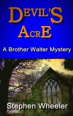 Stephen Wheeler - Devil's Acre, Häftad