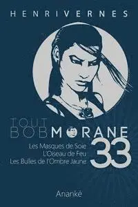 Les Editions Ananke - Tout Bob Morane/33, Häftad. Tillgänglighet: Lägg i varukorg