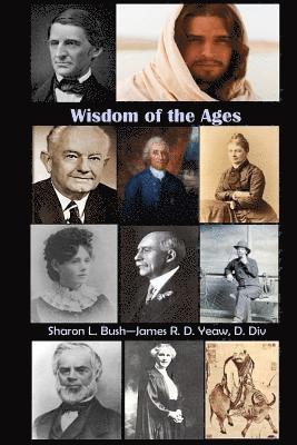 Sharon L. Bush, James R. D. Yeaw D. DIV - Wisdom of the Ages: Wisdom Literature of the World in a Searchable Database, Häftad. Tillgänglighet: Lägg i varukorg