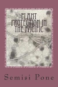 Semisi Pone - Plant Protection in the Pacific, Häftad. Tillgänglighet: Lägg i varukorg