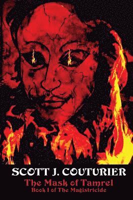 Scott J. Couturier - The Mask of Tamrel, Häftad