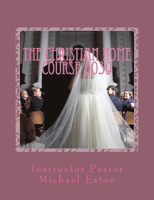 Bible Broadcast Radio, Kimberly Eaton - The Christian Home: What is a Christian Home?, Häftad. Tillgänglighet: Lägg i varukorg