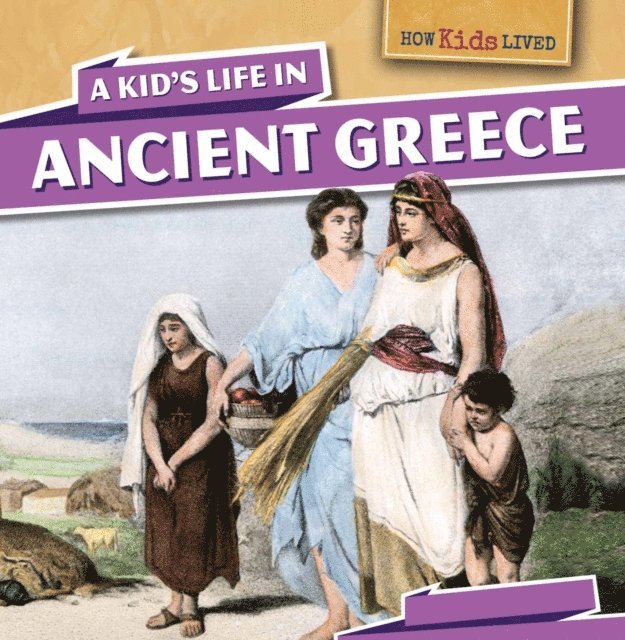 Kid's Life in Ancient Greece