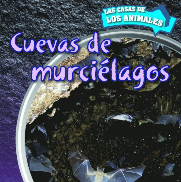 Rosemary Jennings - Cuevas de murciélagos (Inside Bat Caves), E-bok