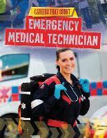 Louise A. Spilsbury - Emergency Medical Technician, Häftad