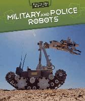 Daniel R. Faust - Military and Police Robots, Inbunden
