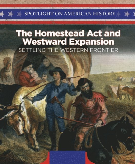 Irene Harris - Homestead Act and Westward Expansion, E-bok. Tillgänglighet: Lägg i varukorg