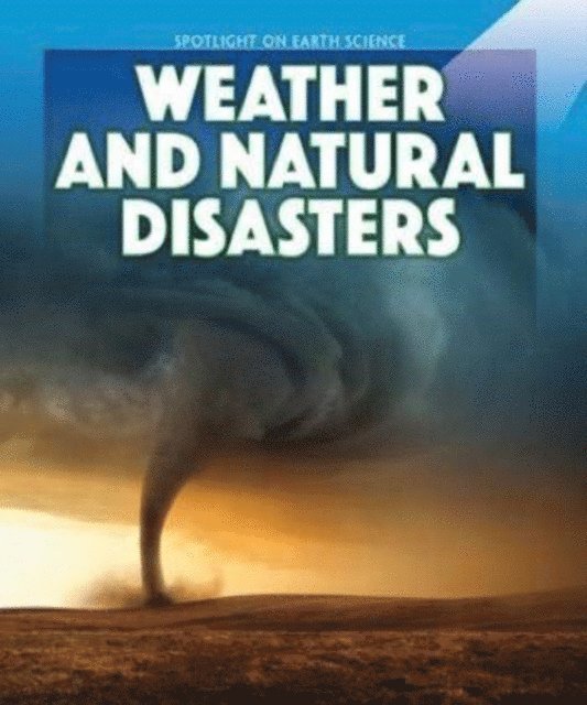 Melissa Rae Shofner - Weather and Natural Disasters, E-bok