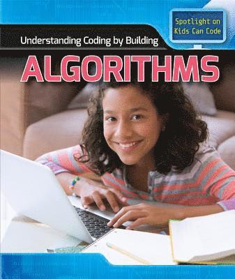 Patricia Harris Ph. D. - Understanding Coding by Building Algorithms, Häftad