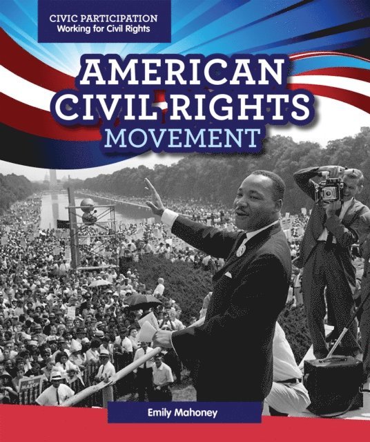 Emily Mahoney - American Civil Rights Movement, E-bok