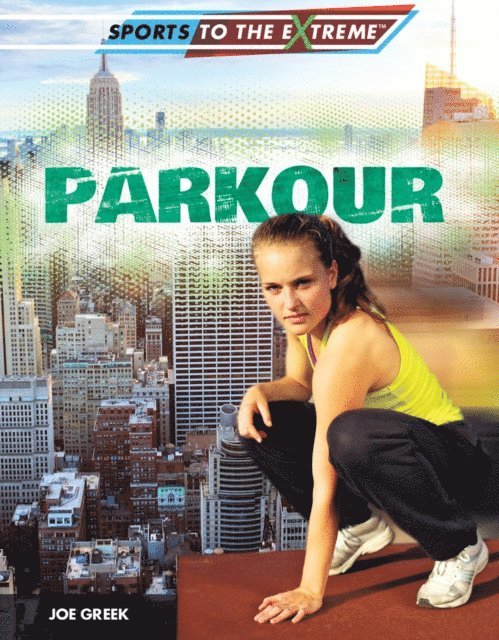Joe Greek - Parkour, E-bok
