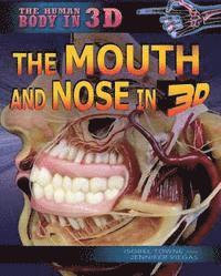 Jennifer Viegas, Isobel Towne - Mouth and Nose in 3D, E-bok