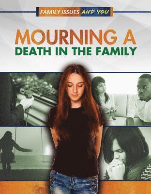 Rita Kidde, Antoine Wilson - Mourning a Death in the Family, Häftad