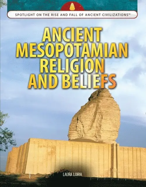 Laura Loria - Ancient Mesopotamian Religion and Beliefs, E-bok. Tillgänglighet: Lägg i varukorg