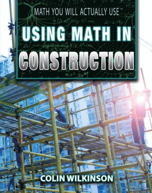 Colin Wilkinson - Using Math in Construction, E-bok