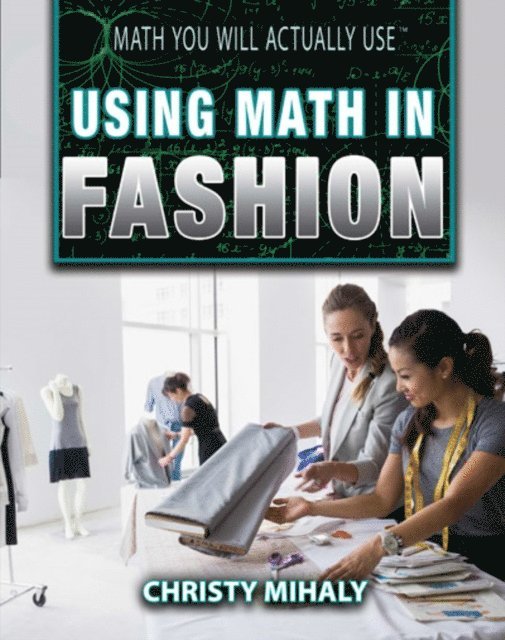 Christy Mihaly - Using Math in Fashion, E-bok