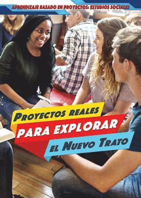 Alexis Burling - Proyectos Reales Para Explorar El Nuevo Trato (Real-World Projects to Explore the New Deal), Häftad