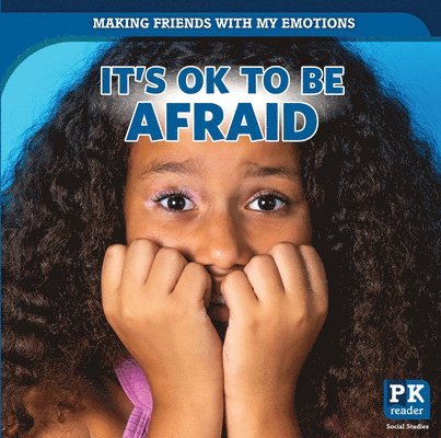Theresa Emminizer - It's Ok to Be Afraid, Häftad. Tillgänglighet: Lägg i varukorg
