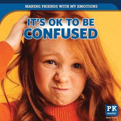 Theresa Emminizer - It's Ok to Be Confused, Häftad. Tillgänglighet: Lägg i varukorg