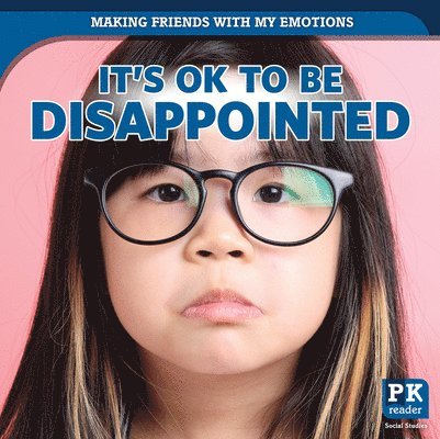 Theresa Emminizer - It's Ok to Be Disappointed, Häftad. Tillgänglighet: Lägg i varukorg