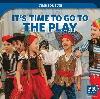 Mary Griffin - It's Time to Go to the Play, Häftad. Tillgänglighet: Lägg i varukorg