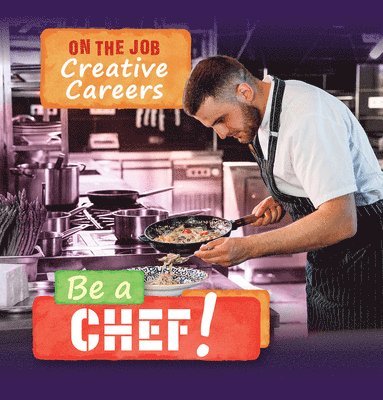 Theresa Emminizer - Be a Chef!, Häftad. Tillgänglighet: Lägg i varukorg