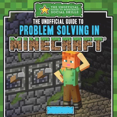 Jill Keppeler - The Unofficial Guide to Problem Solving in Minecraft(r), Häftad. Tillgänglighet: Lägg i varukorg