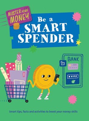 Izzi Howell - Be a Smart Spender, Inbunden. Tillgänglighet: Lägg i varukorg