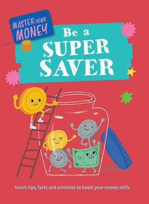 Claudia Martin - Be a Super Saver, Inbunden. Tillgänglighet: Lägg i varukorg