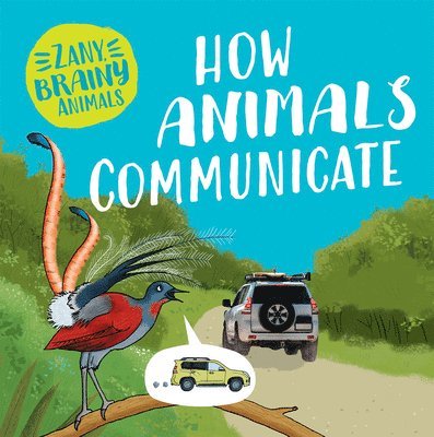 Ashley Ward - How Animals Communicate, Häftad