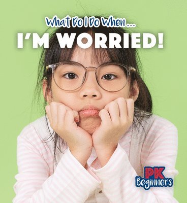 Danielle Haynes - I'm Worried!, Häftad