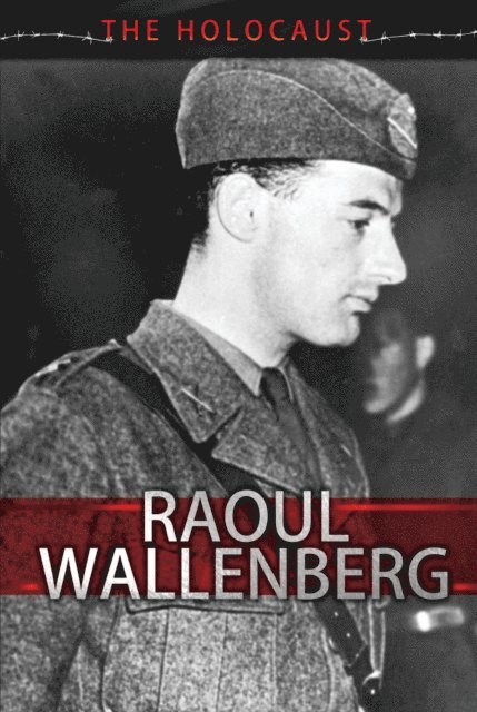 Emma Simon, Tom Streissguth - Raoul Wallenberg, E-bok