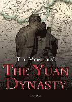 David L. Dreier - The Yuan Dynasty, Häftad. Tillgänglighet: Tillfälligt slut