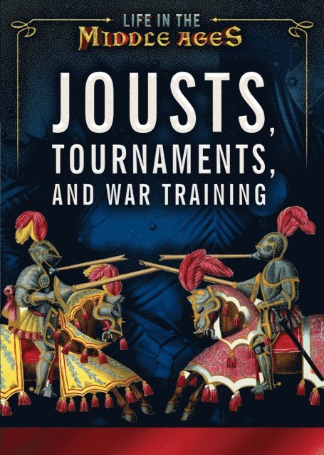 Ph.D. Andrea Hopkins, Margaux Baum - Jousts, Tournaments, and War Training, E-bok