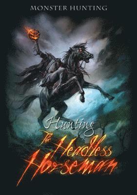 Mark Latham - Hunting the Headless Horseman, Inbunden