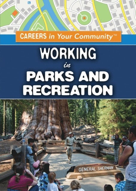 Carol Hand - Working in Parks and Recreation, E-bok
