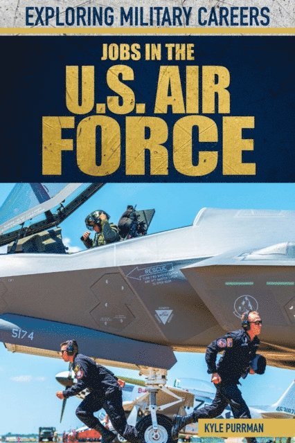 Kyle Purrman - Jobs in the U.S. Air Force, E-bok