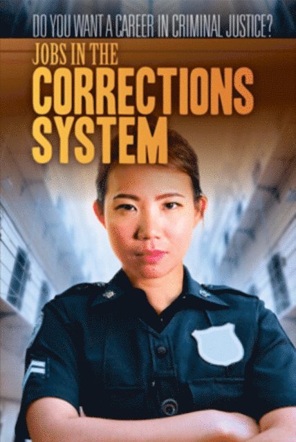 Kathleen A. Klatte - Jobs in the Corrections System, E-bok. Tillgänglighet: Lägg i varukorg