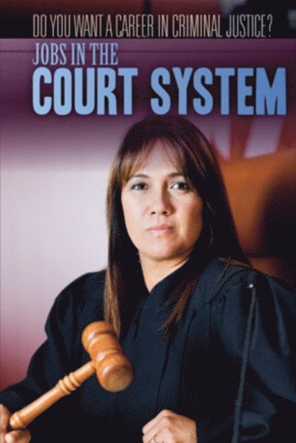 Kathleen A. Klatte - Jobs in the Court System, E-bok. Tillgänglighet: Lägg i varukorg