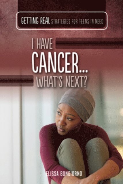 Elissa Bongiorno - I Have Cancer...What's Next?, E-bok